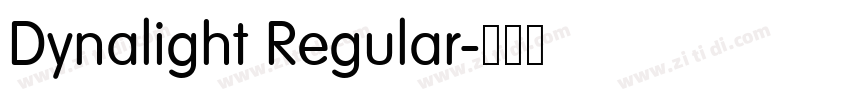 Dynalight Regular字体转换 Dynalight Regular字体转换